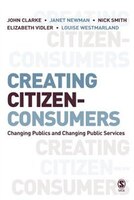 Creating Citizen-Consumers: Changing Publics And Changing Public Services