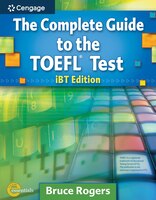 The Complete Guide To The Toefl(r) Test: Ibt Edition