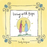 Living with Hope