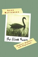 The Black Swan: Memory, Midlife, And Migration