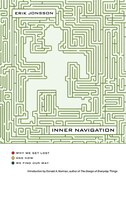 Inner Navigation: Why We Get Lost And How We Find Our Way