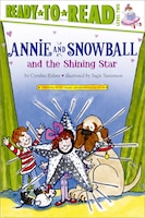 Annie and Snowball and the Shining Star