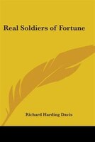 Real Soldiers of Fortune