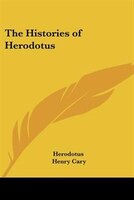 The Histories of Herodotus