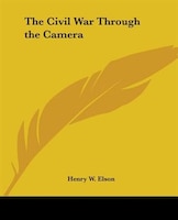 The Civil War Through the Camera