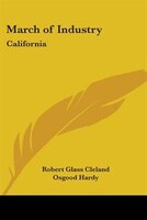 March of Industry: California