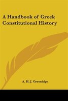 A Handbook of Greek Constitutional History