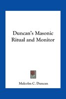 Duncan's Masonic Ritual and Monitor