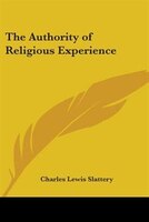 The Authority of Religious Experience