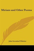 Miriam and Other Poems