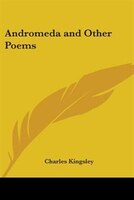 Andromeda and Other Poems