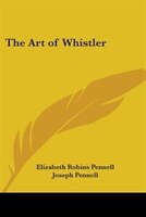 The Art of Whistler