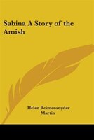 Sabina: A Story of the Amish