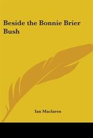 Beside the Bonnie Brier Bush