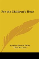 For the Children's Hour