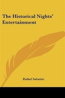 The Historical Nights' Entertainment