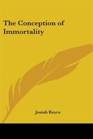 The Conception of Immortality