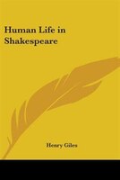 Human Life in Shakespeare