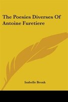 The Poesies Diverses of Antoine Furetiere