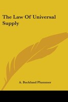 The Law of Universal Supply