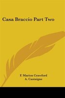 Casa Braccio Part Two