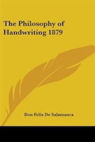 The Philosophy of Handwriting 1879