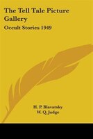 The Tell Tale Picture Gallery: Occult Stories 1949