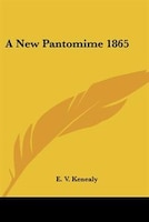 A New Pantomime 1865