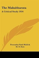 The Mahabharata: A Critical Study 1934