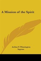 A Mission of the Spirit