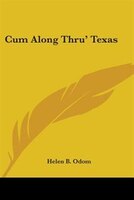 Cum Along Thru' Texas