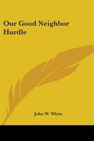 Our Good Neighbor Hurdle