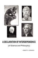 A Declaration of Interdependence: Of Science and Philosophy