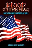 Blood on the Flag: Days of Glory/Nights of Hell
