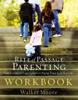 Rite Of Passage Parenting Workbook