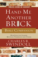 Hand Me Another Brick Bible Companion: Timeless Lessons On Leadership
