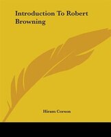 Introduction To Robert Browning