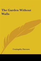 The Garden Without Walls