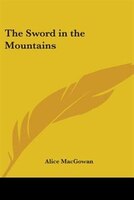 The Sword In The Mountains
