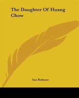 The Daughter Of Huang Chow