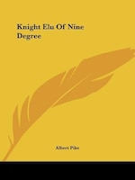 Knight Elu Of Nine Degree