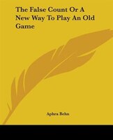 The False Count Or A New Way To Play An Old Game