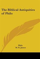 The Biblical Antiquities Of Philo