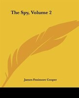 The Spy, Volume 2