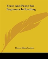 Verse And Prose For Beginners In Reading