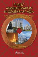 Public Administration in Southeast Asia: Thailand, Philippines, Malaysia, Hong Kong, and Macao