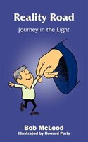 Reality Road: Journey In The Light