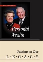 Personal Wealth: Passing on Our Legacy