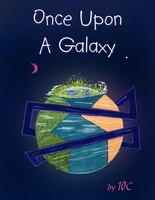 Once Upon a Galaxy