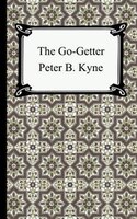 The Go-Getter Peter B Kyne Author